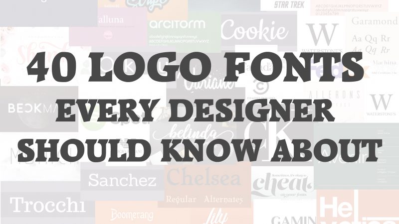 40 Logo Fonts Every Designer Should Know About