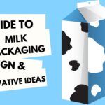 Guide To Milk Packaging Design & Innovative Ideas
