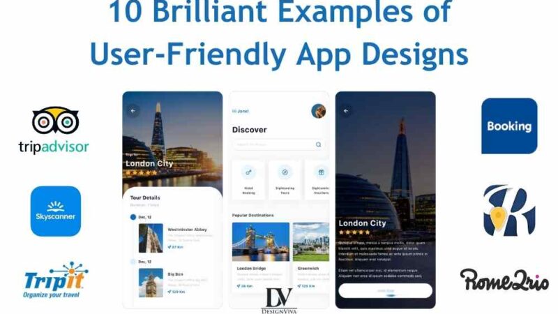 10 Brilliant Examples of User-Friendly App Designs