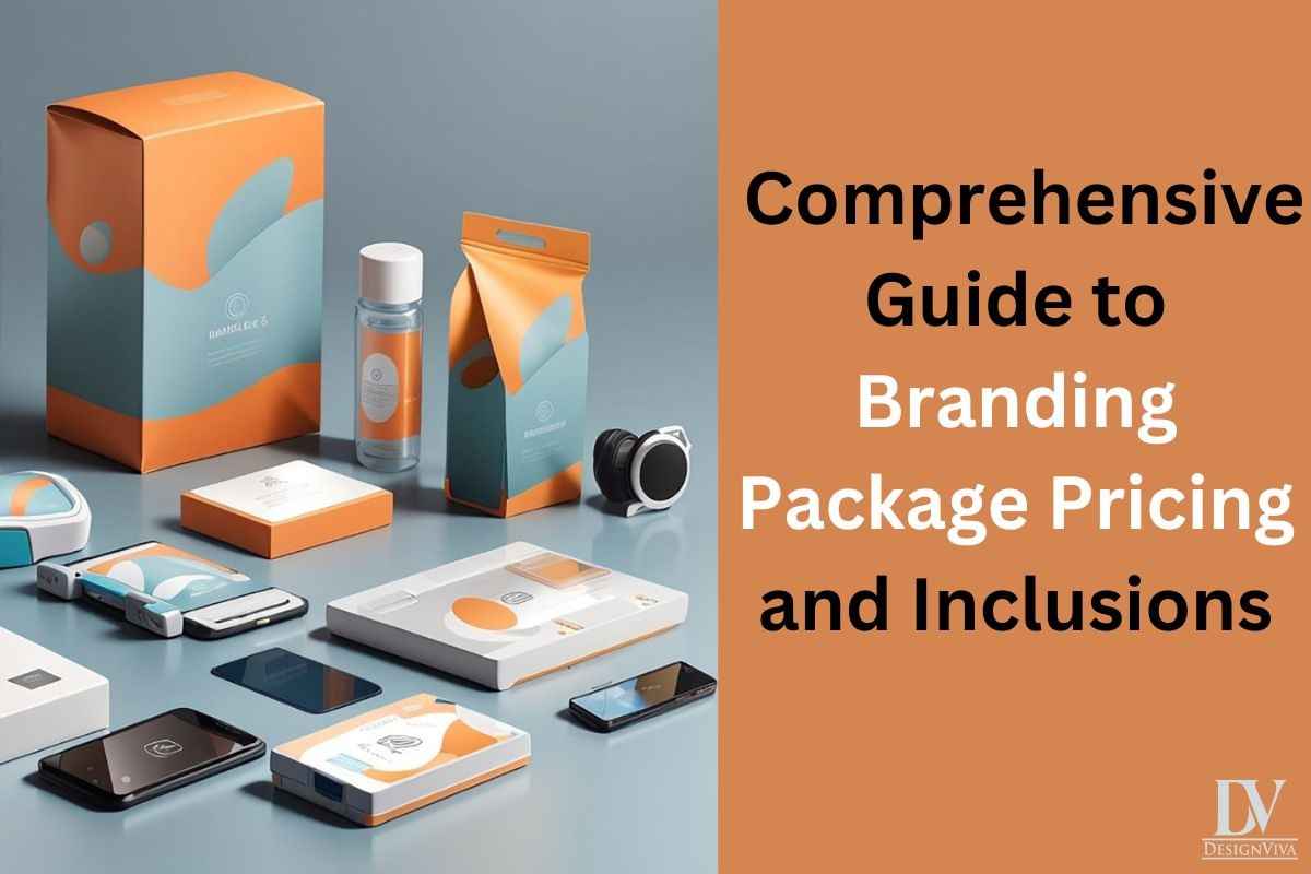 A Comprehensive Guide to Branding Package Pricing and Inclusions