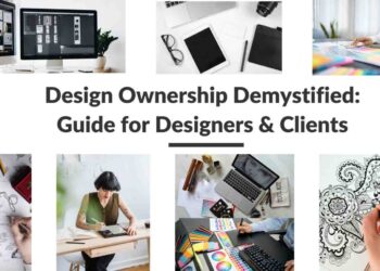 Design Ownership Demystified: Guide for Designers & Clients