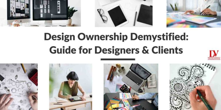 Design Ownership Demystified: Guide for Designers & Clients