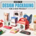 9 Tips for Outstanding Product Packaging Design
