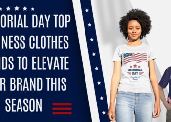 Memorial Day Top Business Clothing Trends To Elevate Your Brand This Season.