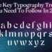 The Key Typography Trends You Need To Follow In 2023