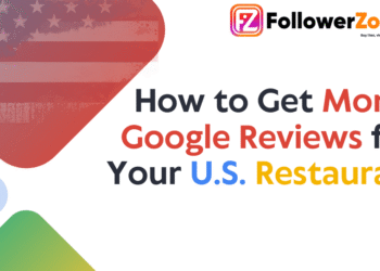 How to Get More Google Reviews for Your US Based Restaurant?