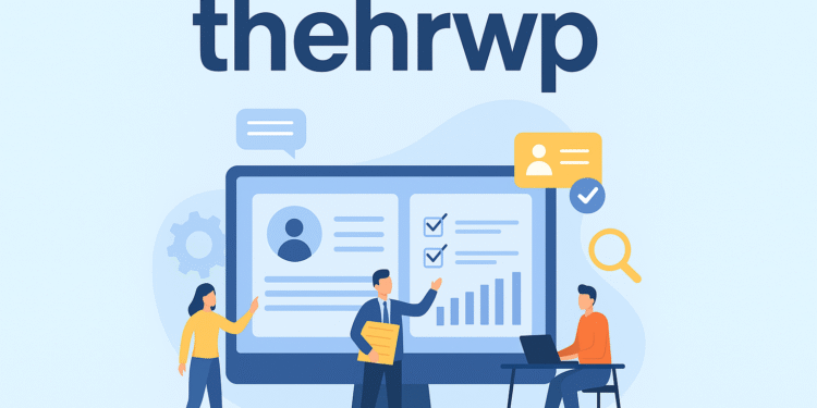 TheHRWP Explained: What You Need to Know