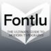 Fontlu: The Ultimate Guide to Modern Typography