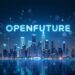 OpenFuture World: A New Era of Collaboration and Innovation