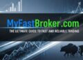 MyFastBroker .com: The Ultimate Guide to Fast and Reliable Trading
