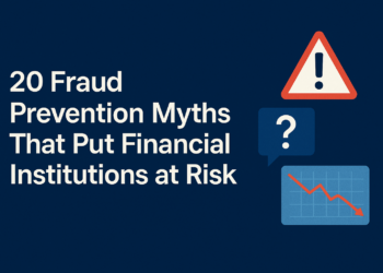 20 Fraud Prevention Myths Holding Financial Institutions Back