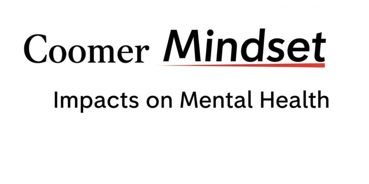 Coomer Mindset: Impacts on Mental Health and Relationships