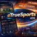etruesports ios